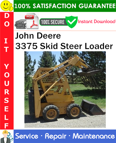 John Deere 3375 Skid Steer Loader Service Repair Manual
