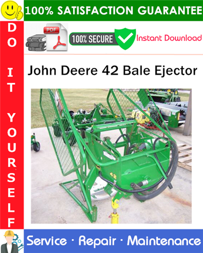 John Deere 42 Bale Ejector Service Repair Manual