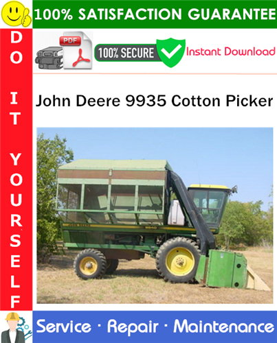 John Deere 9935 Cotton Picker Service Repair Manual