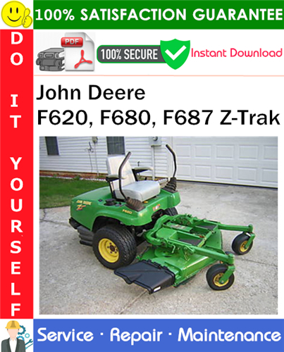 John Deere F620, F680, F687 Z-Trak Service Repair Manual