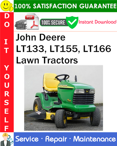 John Deere LT133, LT155, LT166 Lawn Tractors Service Repair Manual