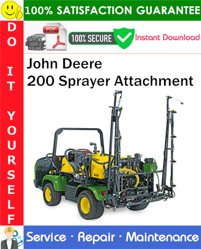 John Deere 200 Sprayer Attachment Service Repair Manual