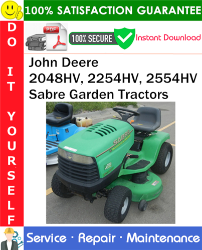 John Deere 2048HV, 2254HV, 2554HV Sabre Garden Tractors Service Repair Manual