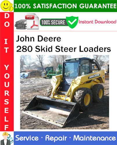 John Deere 280 Skid Steer Loaders Service Repair Manual