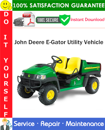 John Deere E-Gator Utility Vehicle Service Repair Manual