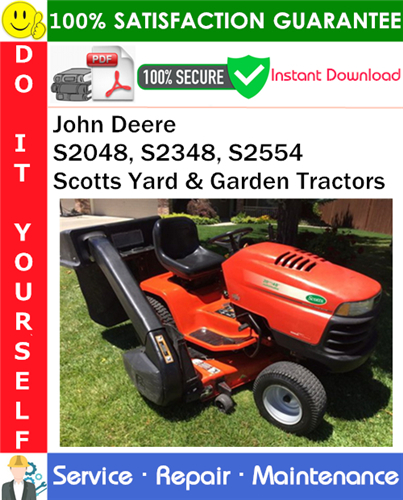 John Deere S2048, S2348, S2554 Scotts Yard & Garden Tractors Service Repair Manual