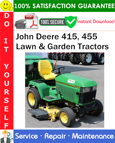 John Deere 415, 455 Lawn & Garden Tractors Service Repair Manual