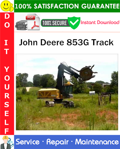 John Deere 853G Track Service Repair Manual