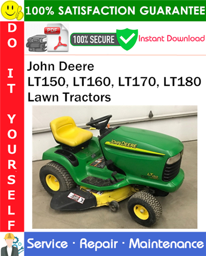 John Deere LT150, LT160, LT170, LT180 Lawn Tractors Service Repair Manual