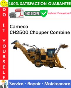 Cameco CH2500 Chopper Combine Repair Technical Manual