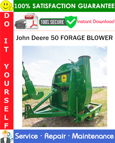 John Deere 50 FORAGE BLOWER Service Repair Manual