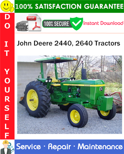 John Deere 2440, 2640 Tractors Service Repair Manual