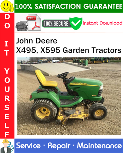 John Deere X495, X595 Garden Tractors Service Repair Manual