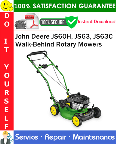 John Deere JS60H, JS63, JS63C Walk-Behind Rotary Mowers Service Repair Manual