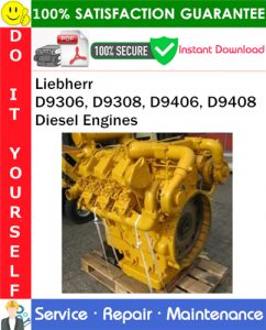 Liebherr D9306, D9308, D9406, D9408 Diesel Engines Service Repair Manual