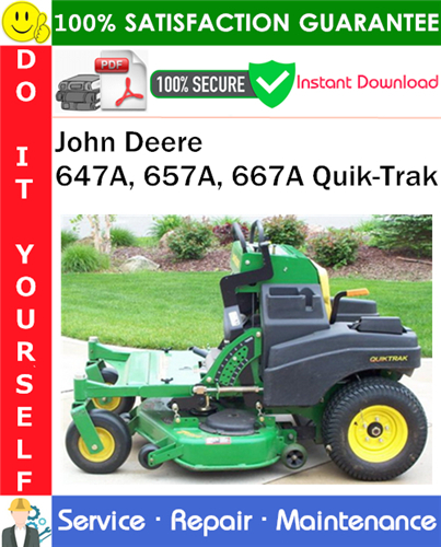 John Deere 647A, 657A, 667A Quik-Trak Service Repair Manual