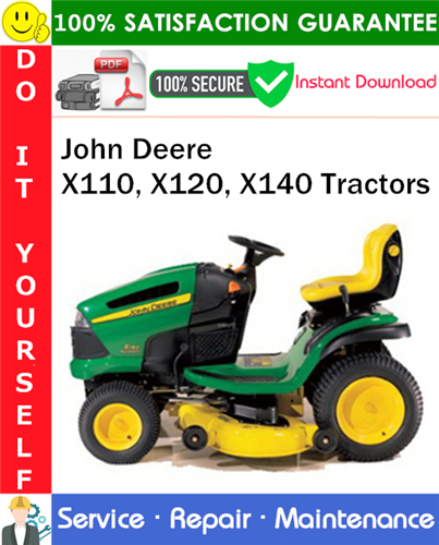 John Deere X110, X120, X140 Tractors Service Repair Manual