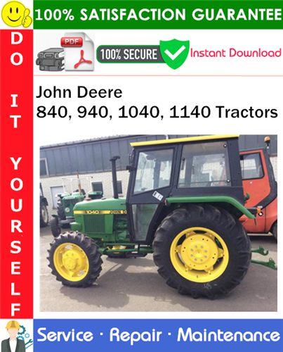 John Deere 840, 940, 1040, 1140 Tractors Service Repair Manual