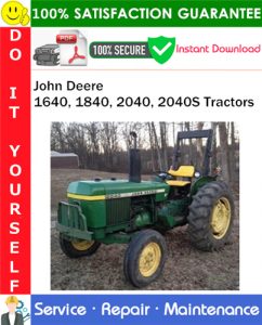 John Deere 1640, 1840, 2040, 2040S Tractors Service Repair Manual