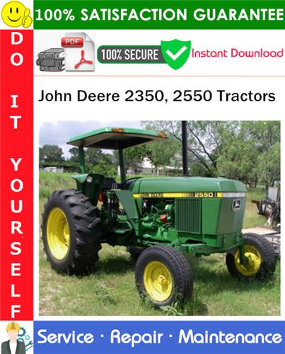 John Deere 2350, 2550 Tractors Service Repair Manual