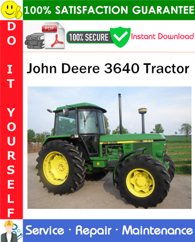 John Deere 3640 Tractor Service Repair Manual