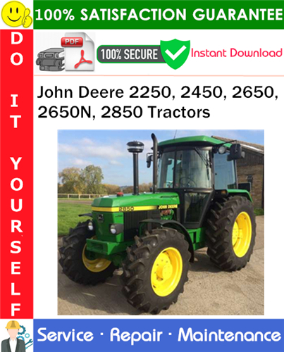 John Deere 2250, 2450, 2650, 2650N, 2850 Tractors Service Repair Manual