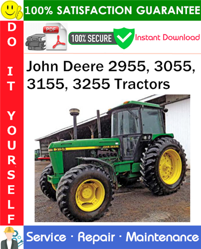 John Deere 2955, 3055, 3155, 3255 Tractors Service Repair Manual