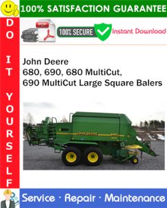 John Deere 680, 690, 680 MultiCut, 690 MultiCut Large Square Balers Service Repair Manual