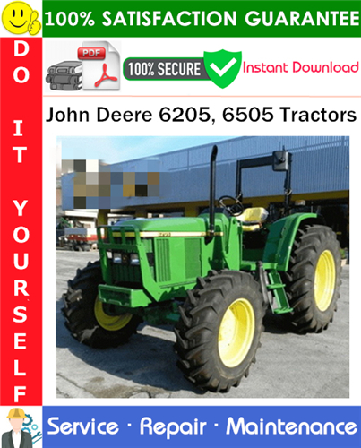 John Deere 6205, 6505 Tractors Service Repair Manual