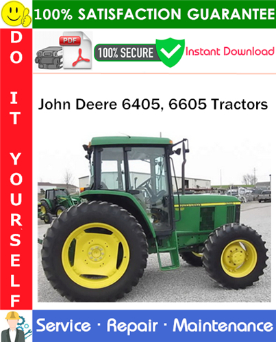 John Deere 6405, 6605 Tractors Repair Technical Manual