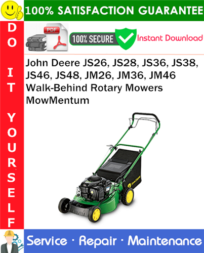 John Deere JS26, JS28, JS36, JS38, JS46, JS48, JM26, JM36, JM46 Walk-Behind Rotary Mowers MowMentum