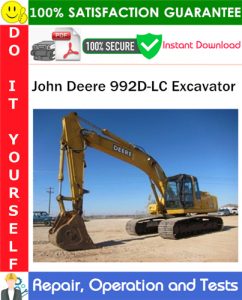 John Deere 992D-LC Excavator Repair, Operation and Tests