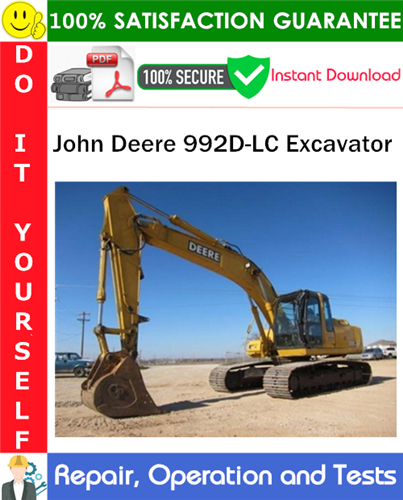 John Deere 992D-LC Excavator Repair, Operation and Tests