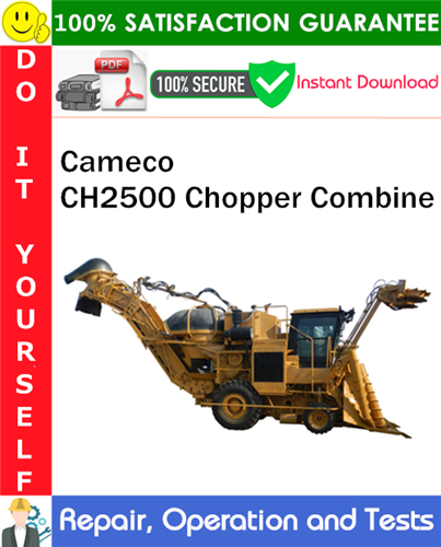 Cameco CH2500 Chopper Combine Repair, Operation and Tests