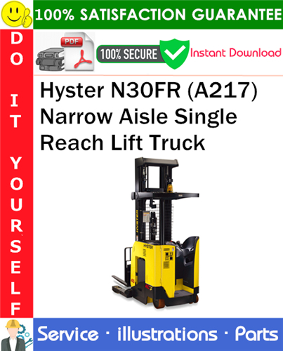 Hyster N30FR (A217) Narrow Aisle Single Reach Lift Truck Parts Manual