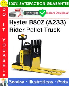 Hyster B80Z (A233) Rider Pallet Truck Parts Manual