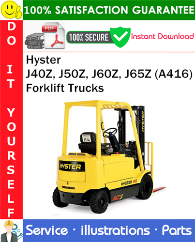Hyster J40Z, J50Z, J60Z, J65Z (A416) Forklift Trucks Parts Manual