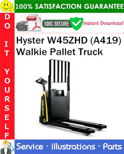 Hyster W45ZHD (A419) Walkie Pallet Truck Parts Manual PDF Download
