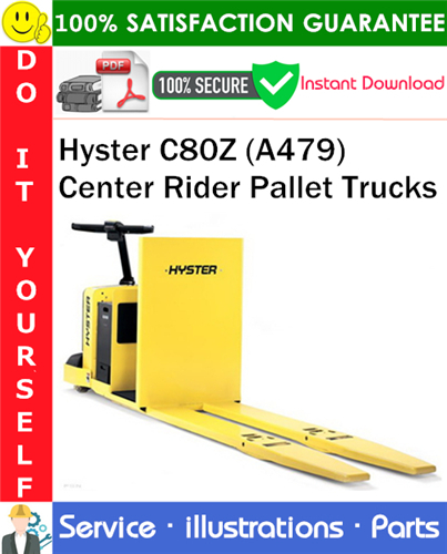 Hyster C80Z (A479) Center Rider Pallet Trucks Parts Manual