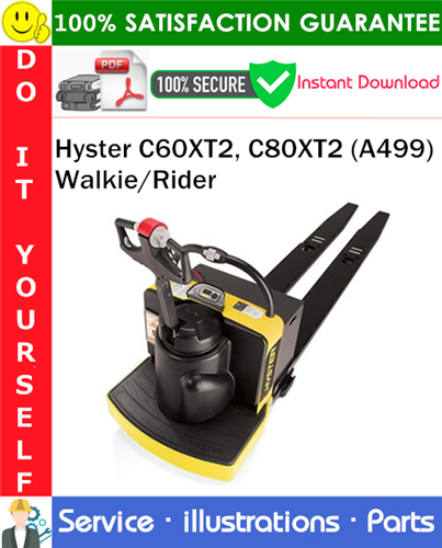 Hyster C60XT2, C80XT2 (A499) Walkie/Rider Parts Manual