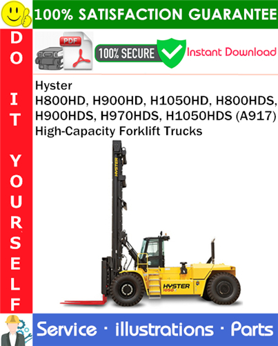 Hyster H800HD, H900HD, H1050HD, H800HDS, H900HDS, H970HDS, H1050HDS (A917) High-Capacity Forklift Trucks