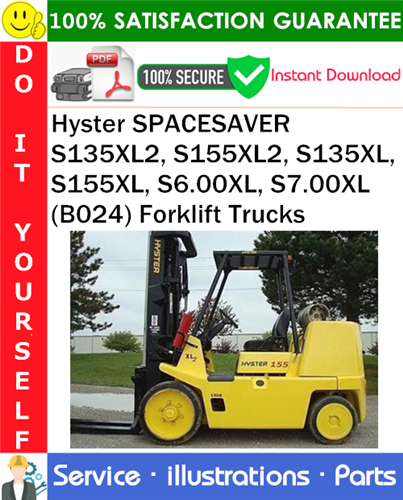 Hyster SPACESAVER S135XL2, S155XL2, S135XL, S155XL, S6.00XL, S7.00XL (B024) Forklift Trucks Parts Manual