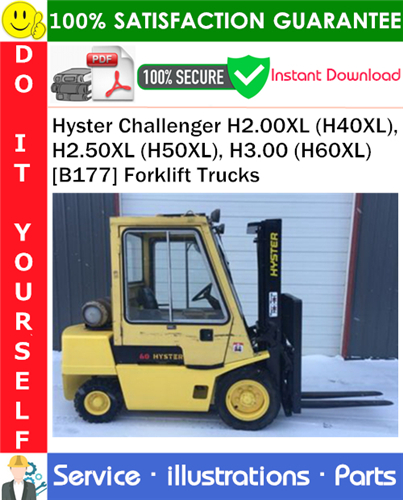 Hyster Challenger H2.00XL (H40XL), H2.50XL (H50XL), H3.00 (H60XL) [B177] Forklift Trucks Parts Manual