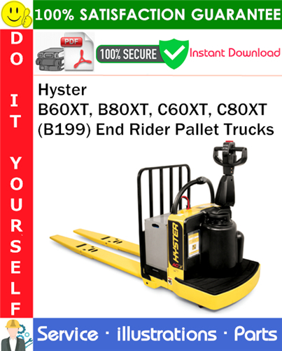 Hyster B60XT, B80XT, C60XT, C80XT (B199) End Rider Pallet Trucks Parts Manual