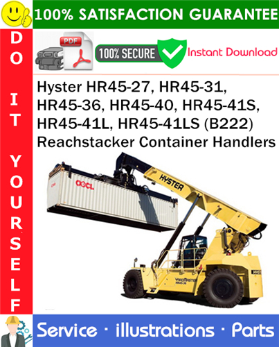 Hyster HR45-27, HR45-31, HR45-36, HR45-40, HR45-41S, HR45-41L, HR45-41LS (B222) Reachstacker Container Handlers