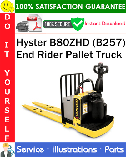 Hyster B80ZHD (B257) End Rider Pallet Truck Parts Manual