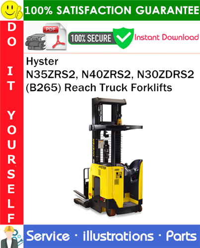 Hyster N35ZRS2, N40ZRS2, N30ZDRS2 (B265) Reach Truck Forklifts Parts Manual