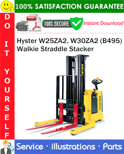Hyster W25ZA2, W30ZA2 (B495) Walkie Straddle Stacker Parts Manual