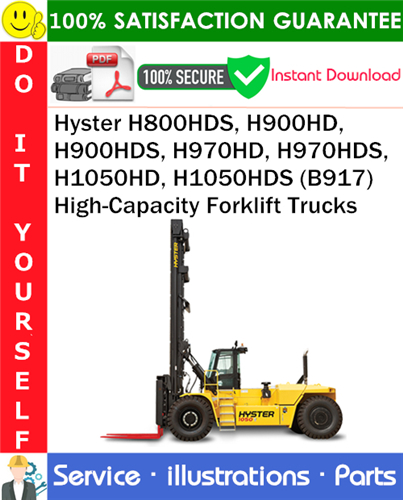 Hyster H800HDS, H900HD, H900HDS, H970HD, H970HDS, H1050HD, H1050HDS (B917) High-Capacity Forklift Trucks