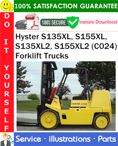 Hyster S135XL, S155XL, S135XL2, S155XL2 (C024) Forklift Trucks Parts Manual